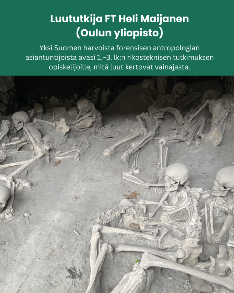 Luututkija FT Heli Maijanen (Oulun yliopisto): Yksi Suomen harvoista forensisen antropologian asiantuntijoista avasi 1.–3. lk:n rikosteknisen tutkimuksen opiskelijoille, mitä luut kertovat vainajasta.